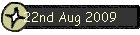22nd Aug 2009